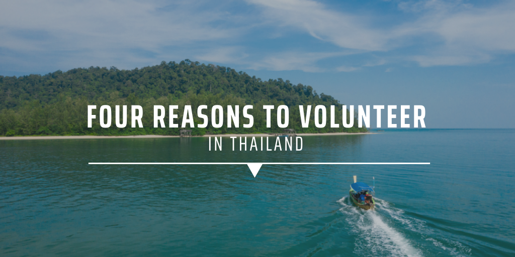 Four reasons to volunteer in thailand