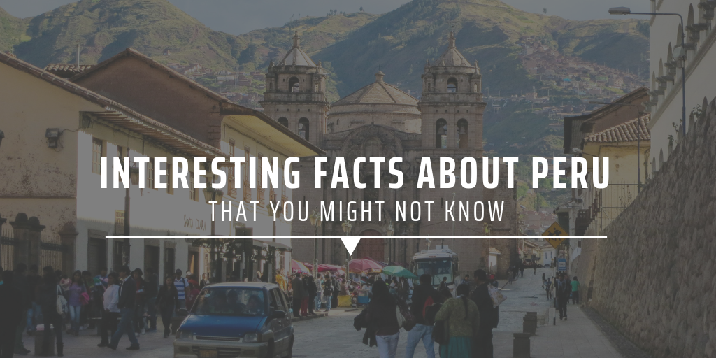interesting facts about peru