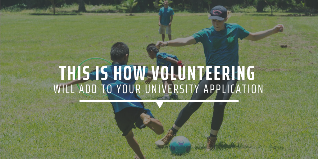 This is how volunteering will add to your university application