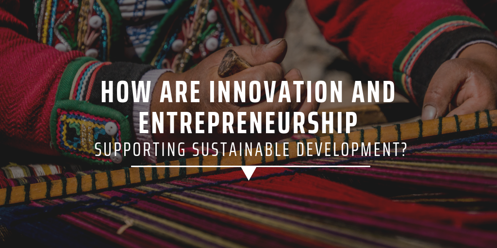 How are innovation and entrepreneurship supporting sustainable development?