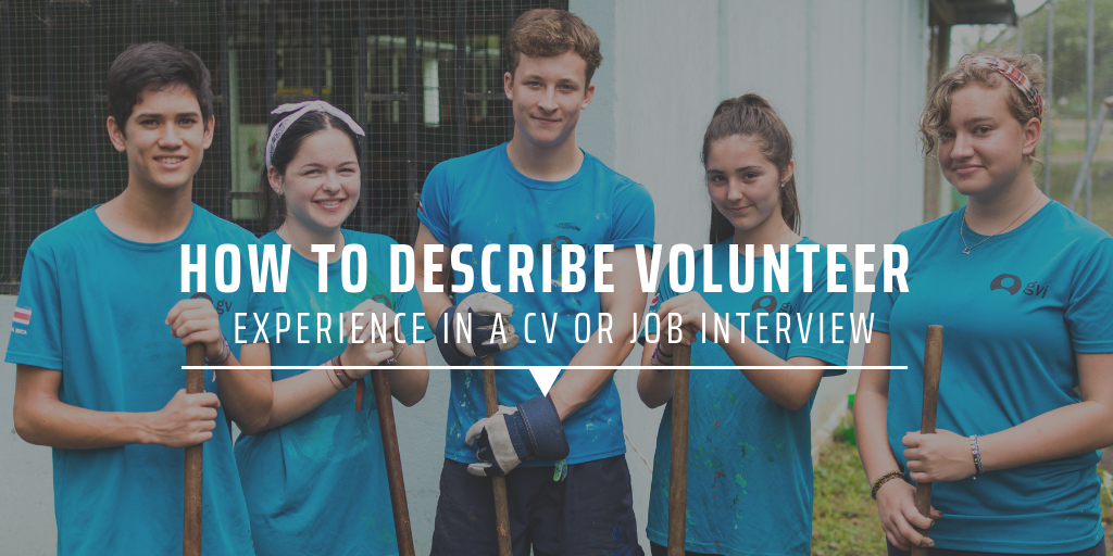 How to describe volunteer experience in a CV or job interview