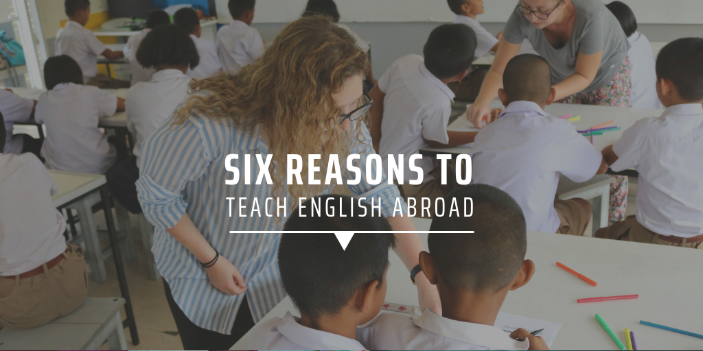 Six reasons to teach English abroad