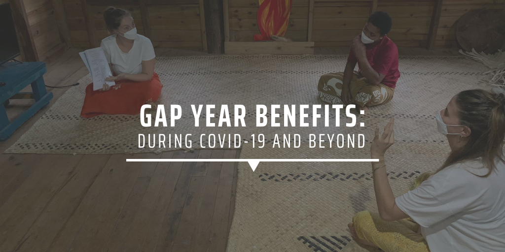 Gap year benefits: during COVID-19 and beyond
